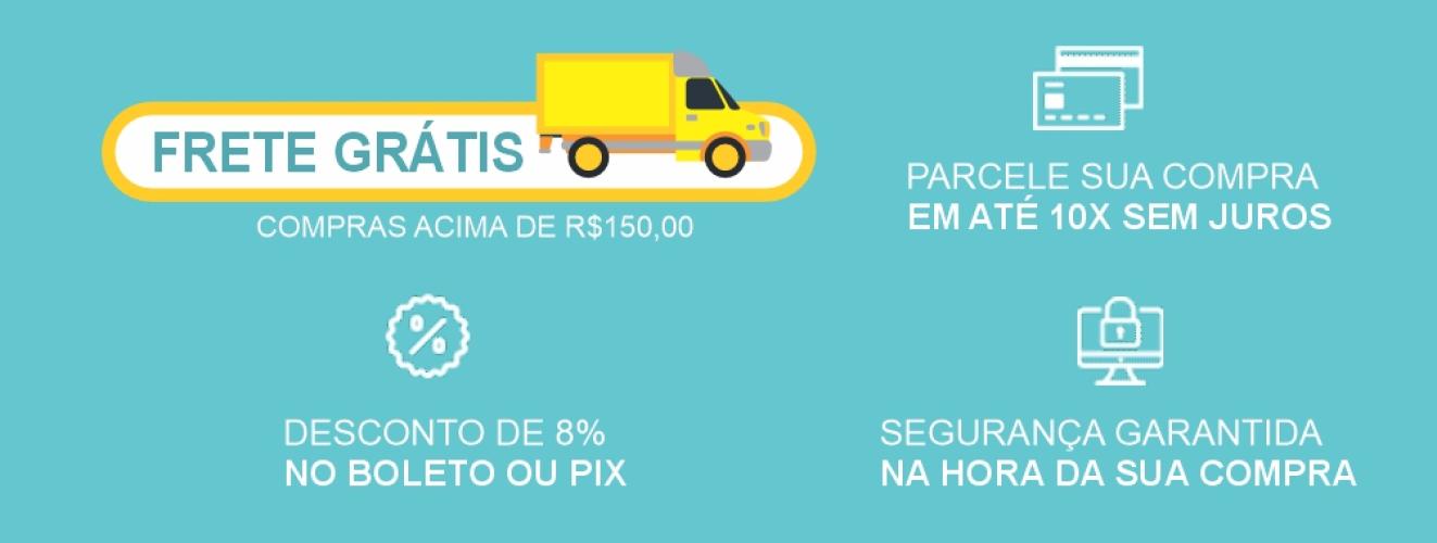 FRETE GRATIS ACIMA R$150,00